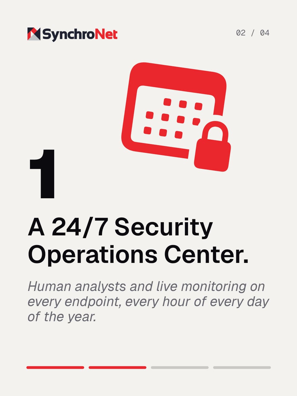 Carousel slide two, on warm white. A large numeral 1 beside a red calendar and padlock icon, headed A 24/7 Security Operations Center.